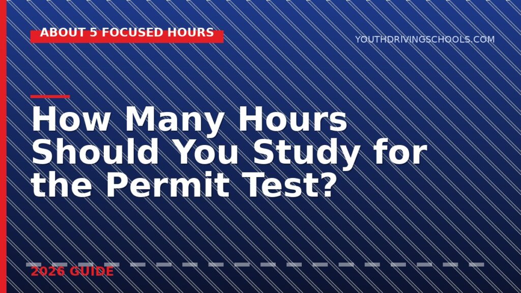 How Many Hours Should You Study for the Permit Test?